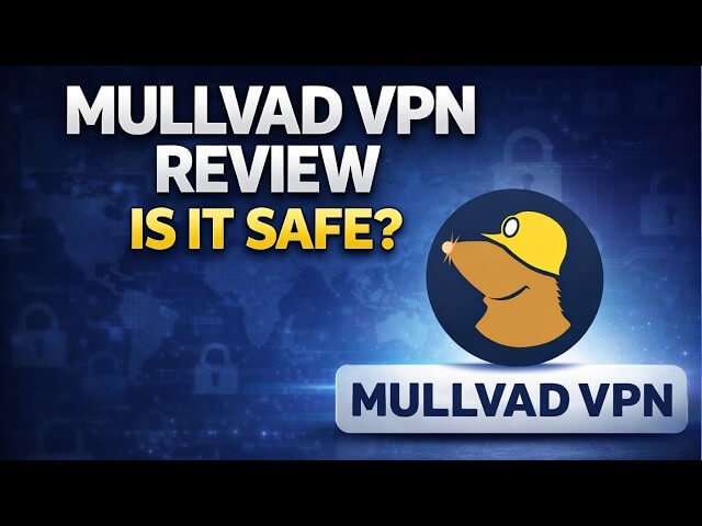 Mullvad VPN Review 2026: Is Radical Anonymity Worth Losing the Convenience Features
